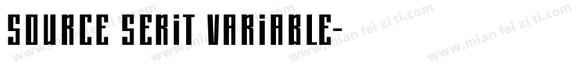 Source Serit Variable字体转换